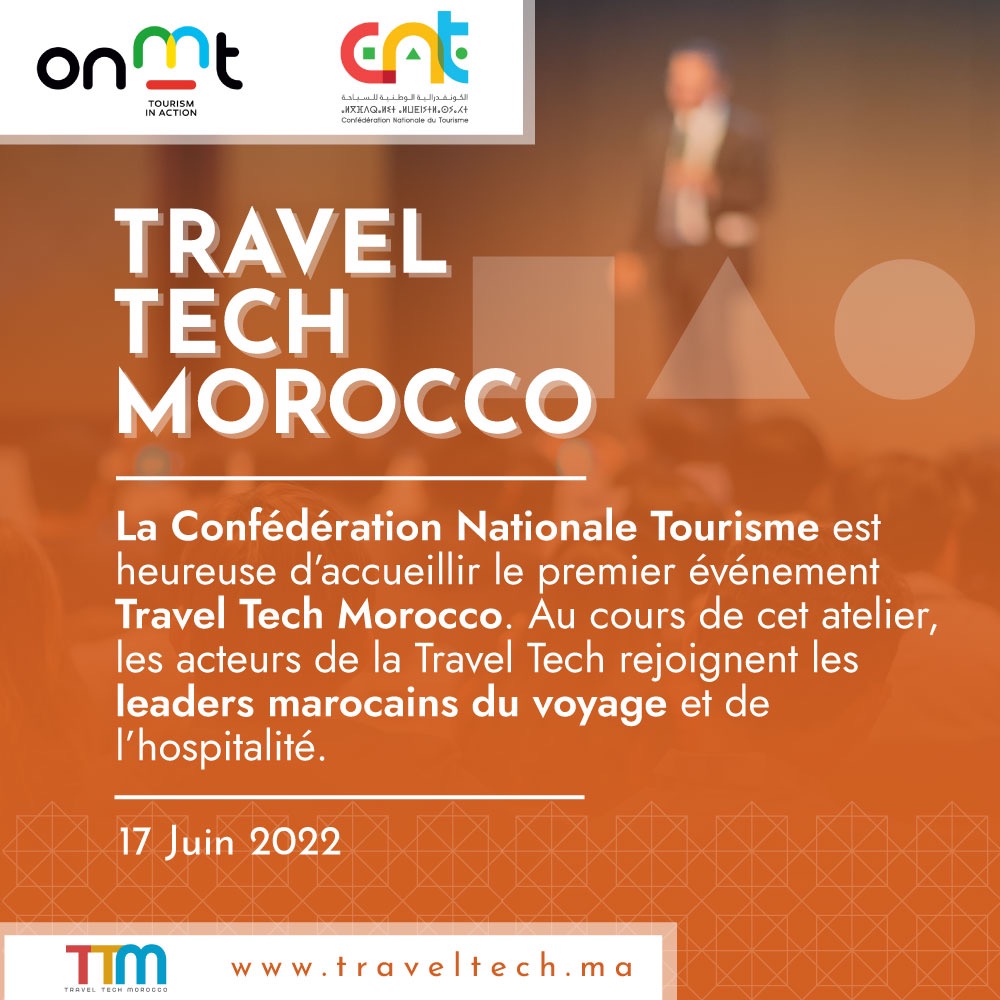 Tourisme : La CNT s'allie à l’ONMT pour la 1ère édition de la «Travel Tech Morocco»